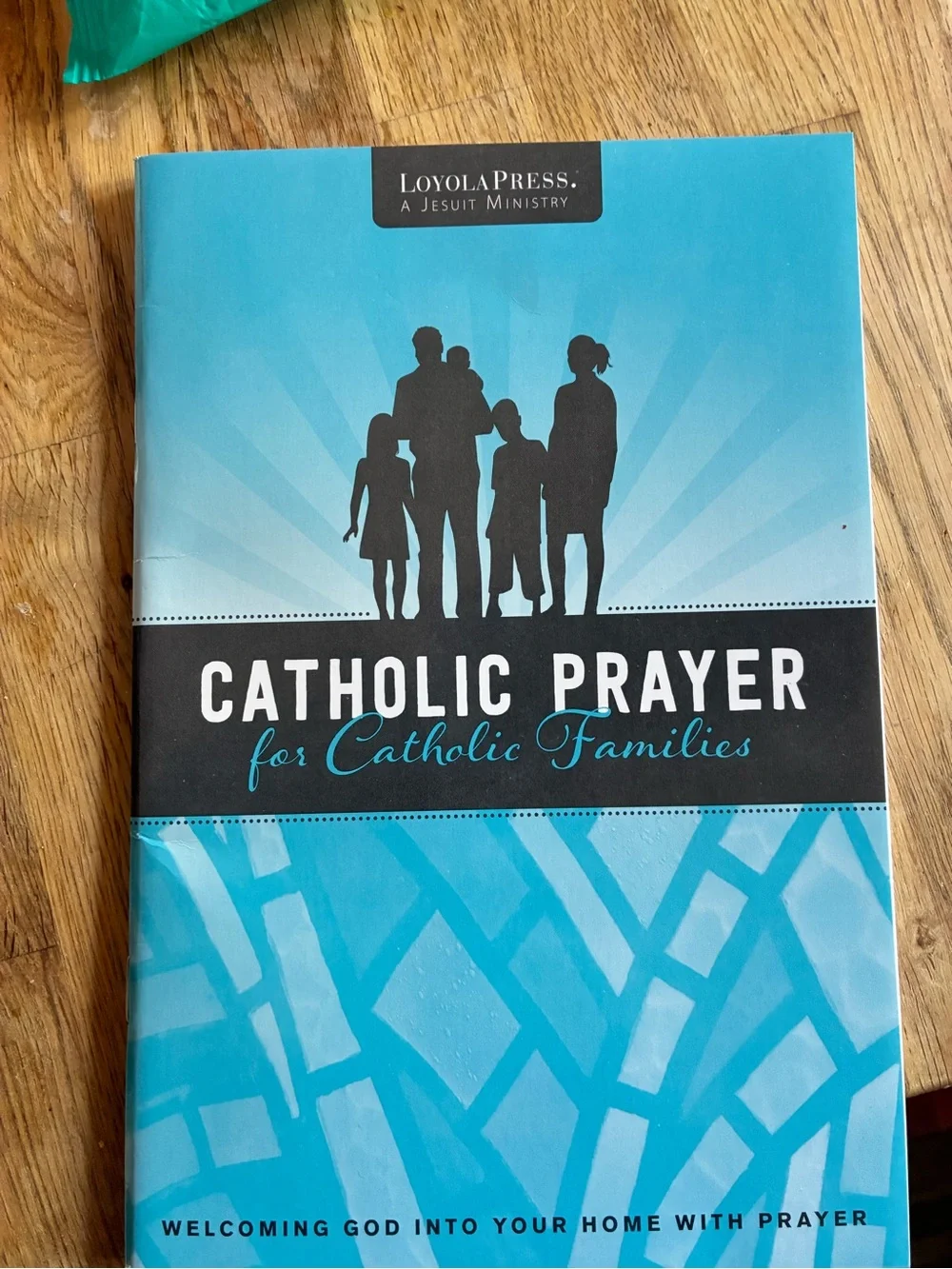 Catholic Prayer for Catholic Families - Loyola Press - Blue